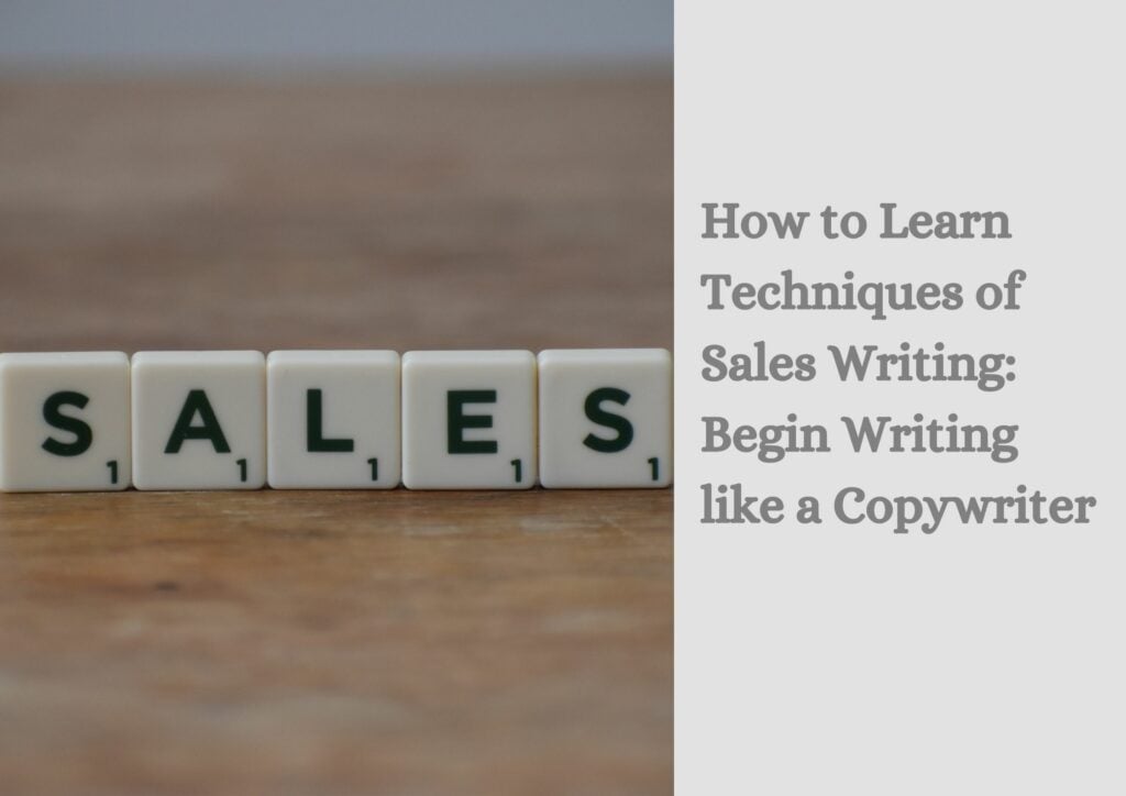 Learn the Techniques of Sales Writing