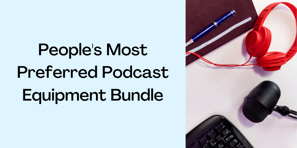 best podcast equipment bundle 