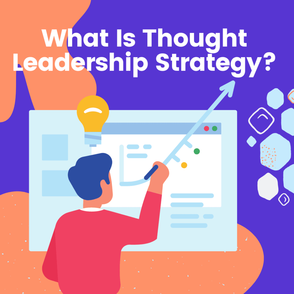 Free Thought Leadership Strategy Template (PDF/DOC/Google Doc)