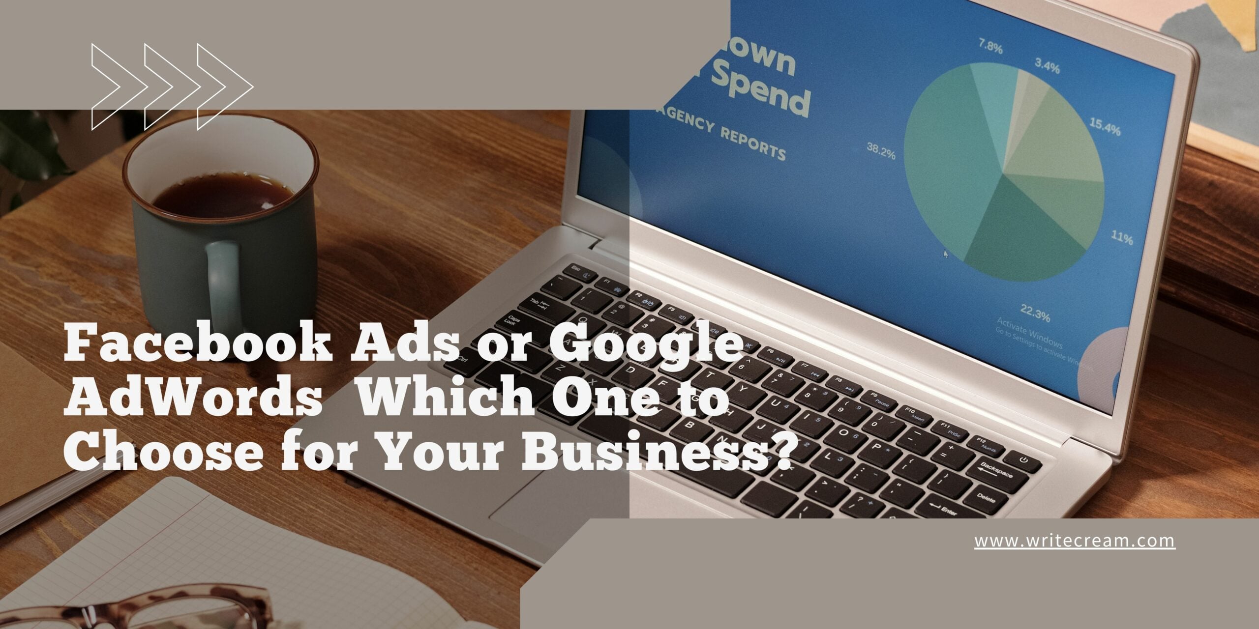 Facebook Vs Google Ads - Which One to Choose for Your Business?