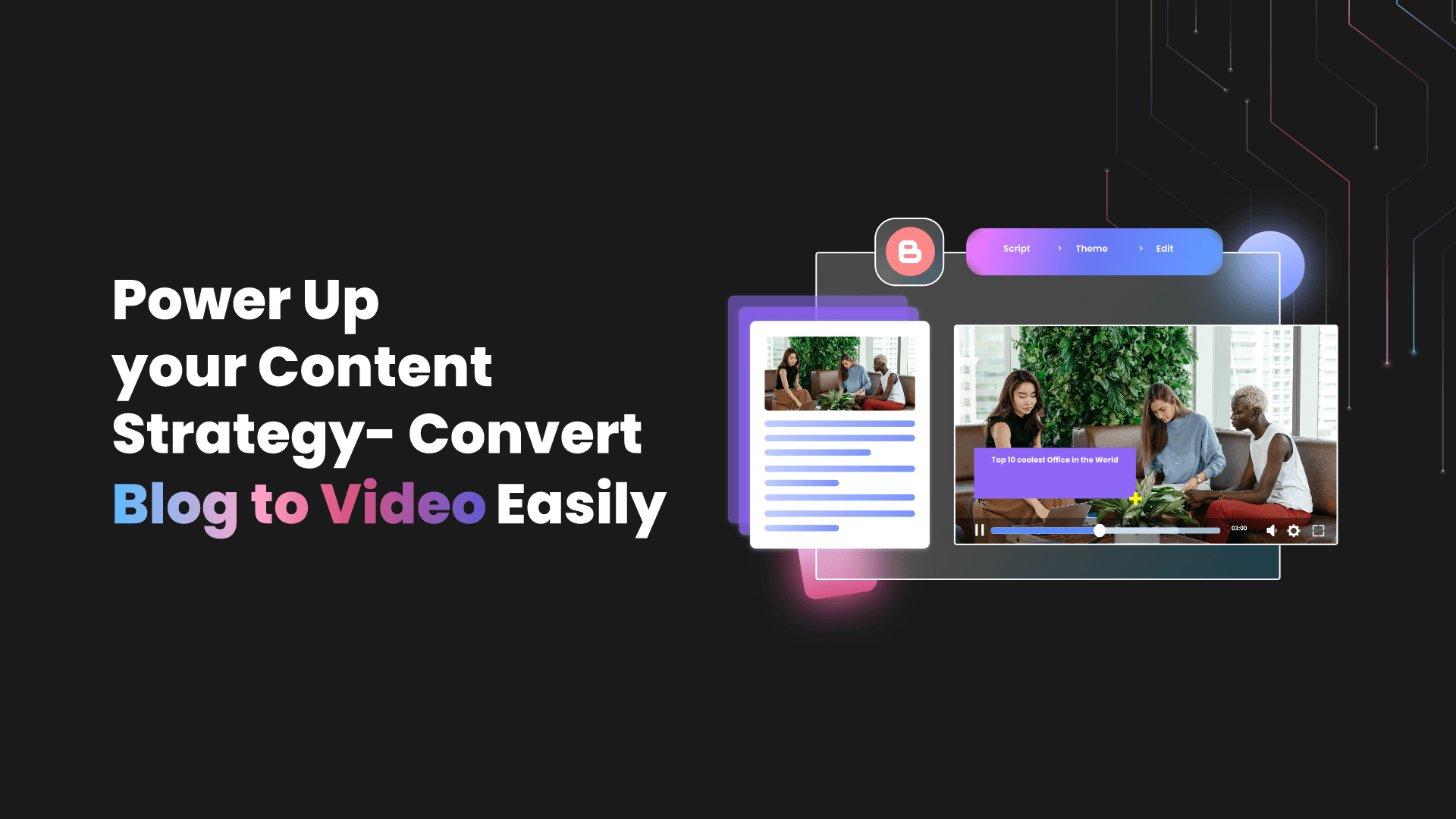 Use AI to Turn Long-Form Blog Posts into Video Scripts and Social Clips