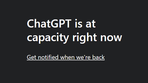 ChatGPT is at capacity error