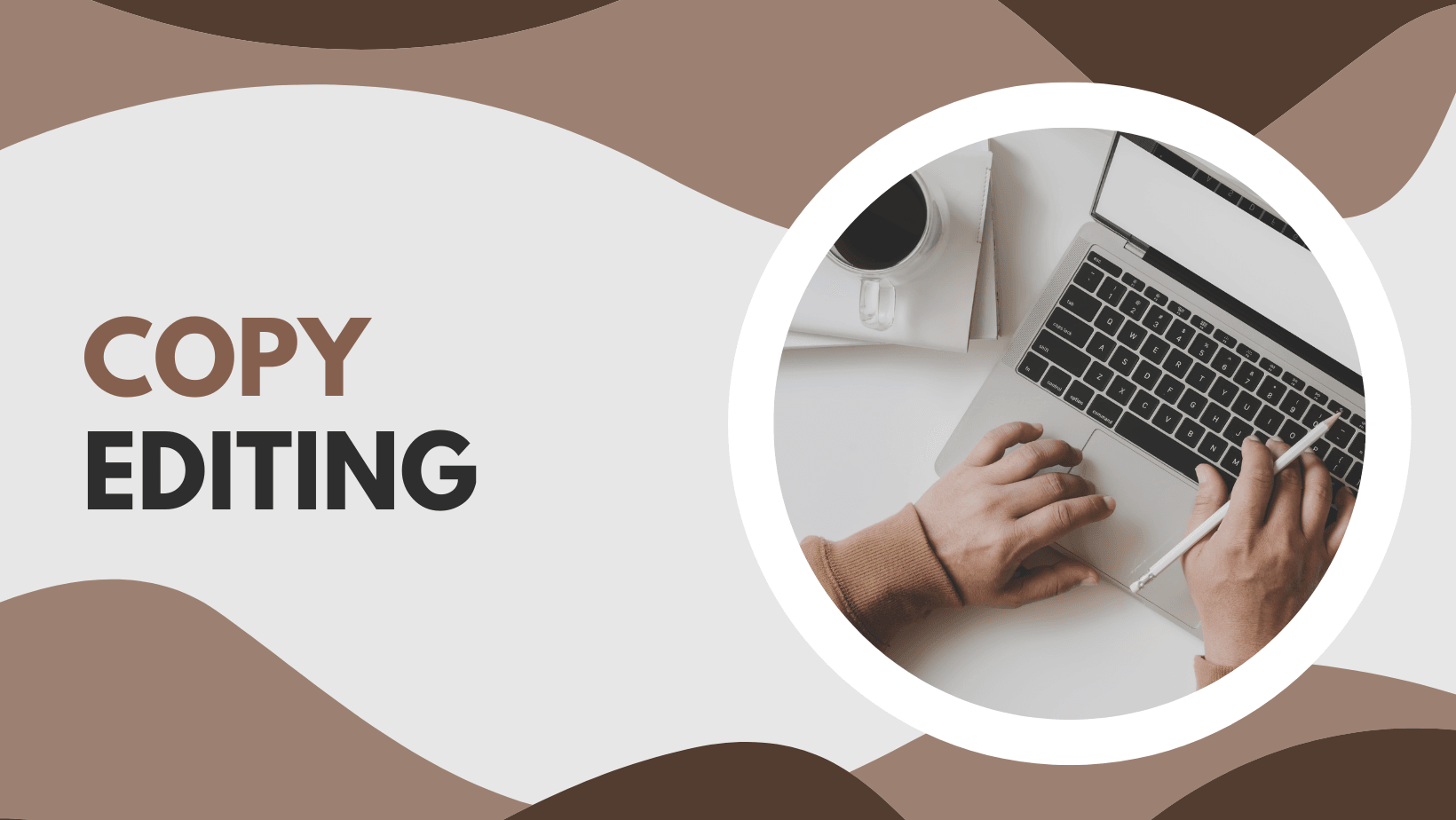 Copy Editing - Refining and Polishing Content